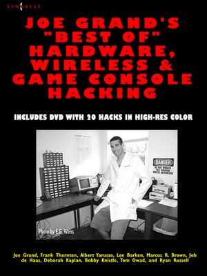 cover image of Joe Grand's Best of Hardware, Wireless, and Game Console Hacking